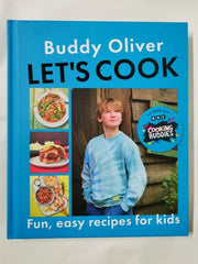 Letâs Cook: Fun and easy recipes for kids from the CBBC show Cooking Buddies