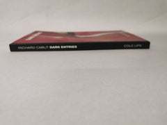 DARK ENTRIES BY RICHARD CABUT, WITH PHOTOGRAPHS BY MILLIE RADAKOVIÄ