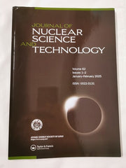 Journal of Nuclear Science and Technology, Volume 62, Issue 1 - 2 Jan-Feb (2025)