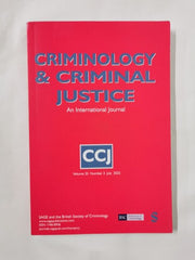 Criminology and Criminal Justice Vol 25 No. 3 July 2025 ISSN 0748-8958