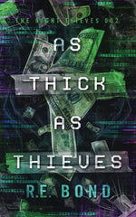 As Thick As Thieves (The Night Thieves)