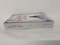 To Touch a Silent Fury by R. A. Sandpiper - Signed First Edition