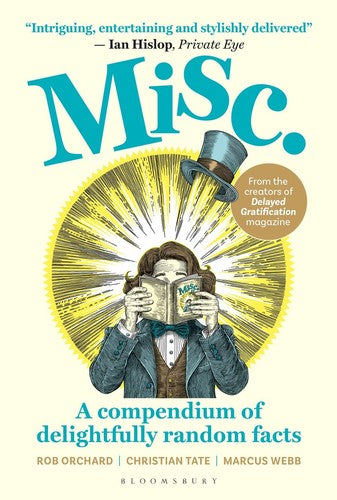 Misc: A Compendium of Delightfully Random Facts