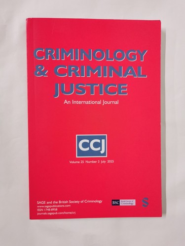 Criminology and Criminal Justice Vol 25 No. 3 July 2025 ISSN 0748-8958
