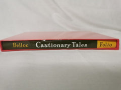 Cautionary Tales. Hilaire Belloc.  Folio Society