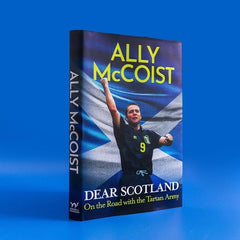 Dear Scotland: On the Road with the Tartan Army