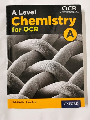A Level Chemistry for OCR A Student Book by Rob Ritchie