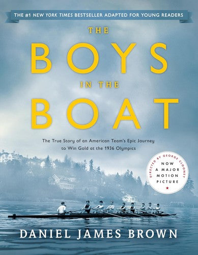 The Boys in the Boat (Young Readers Adaptation): The True Story