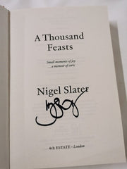 A Thousand Feasts by Nigel Slater (Signed First Edition)