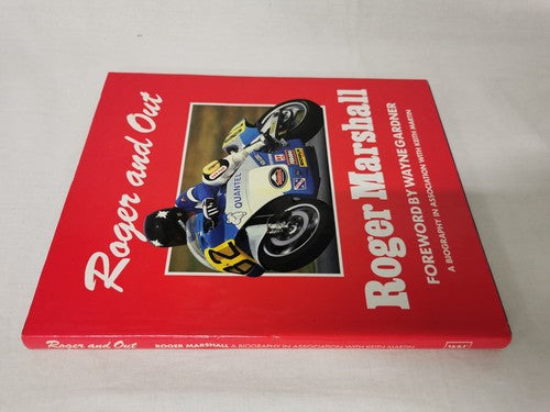 Roger and Out: A Biography of Roger Marshall Signed Edition | 0951471104