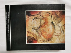 Art Of The Stone Age - Forty Thousand Years Of Rock Art - Art Of The World Serie