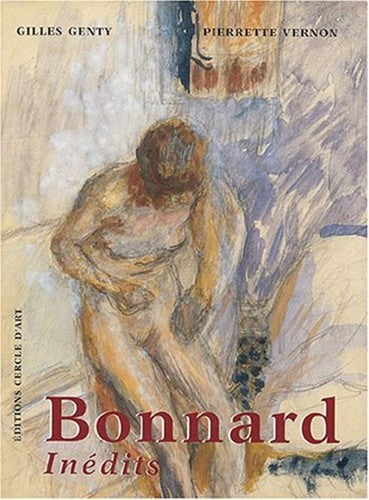 BONNARD INEDITS: InÃ©dits