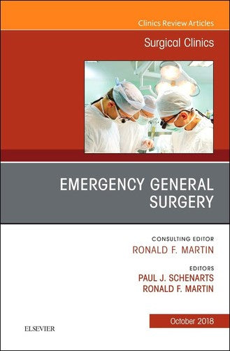 Emergency General Surgery, An Issue of Surgical Clinics, 1e