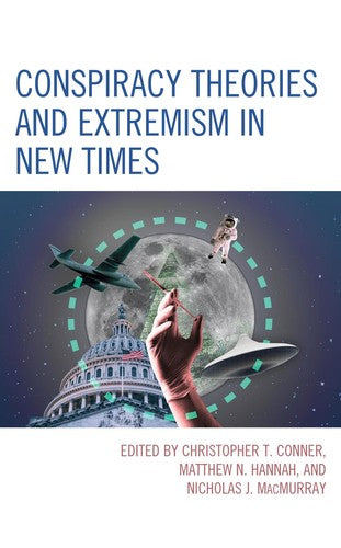 Conspiracy Theories and Extremism in New Times (The Frankfurt School)