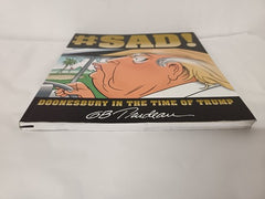 #Sad!: Doonesbury in the Time of Trump (Andrews Mcmeel 2018)