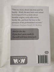Wally Brown: A Life. Born and raised in Liverpool 8