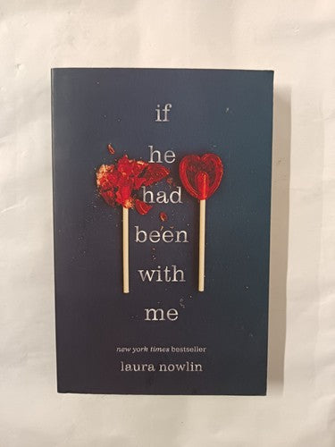 If He Had Been with Me by Laura Nowlin (2019, Trade Paperback)