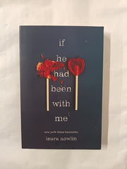 If He Had Been with Me by Laura Nowlin (2019, Trade Paperback)