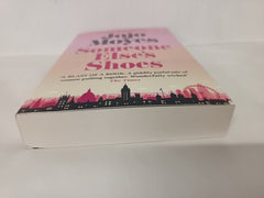 Someone Elseâs Shoes: The delightful No 1 Sunday Times bestseller by Jojo Moyes