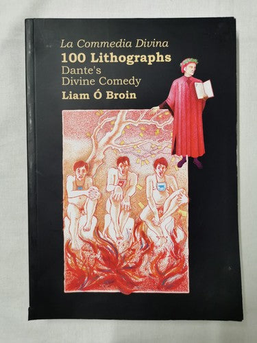 100 Lithographs: Dante's Divine Comedy by Liam Ã Broin