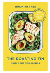 The Roasting Tin: Simple One Dish Dinners (Rukminiâs Roasting Tin)