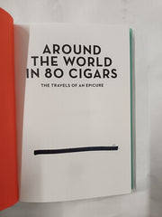 Around the World in 80 Cigars : Travels of an Epicure by Nick Hammond