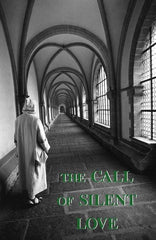 The Call of Silent Love