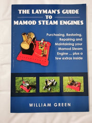 The Layman's Guide To Mamod Steam Engines (Black & White)