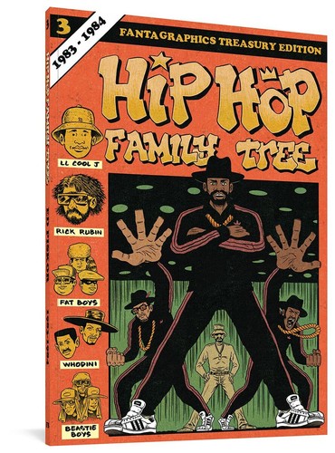 Hip Hop Family Tree Book 3: 1983-1984: 0 (HIP HOP FAMILY TREE GN)
