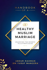 Handbooks of a Healthy Muslim Marriage