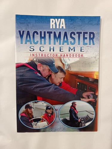 RYA Yachtmaster Scheme Instructor Handbook