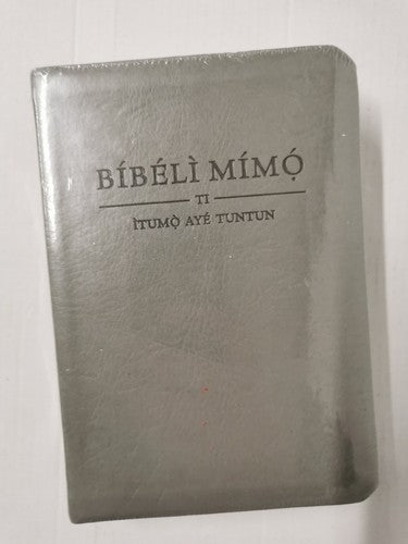 BÃ­bÃ©lÃ¬ MÃ­má»Ì ti Ãtumá»Ì AyÃ© Tuntun