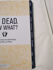 I'm Dead, Now What? Important Information about My Belongings, Business Affairs