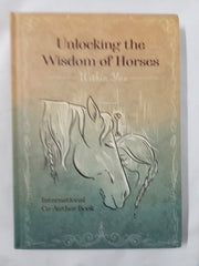 Unlocking the Wisdom of Horses Within You