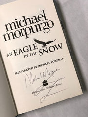 An Eagle in the Snow by  Michael Morpurgo (signed 1st edition!)