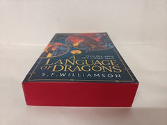 A Language of Dragons: The #1 Sunday Times bestseller by S. F. Williamson