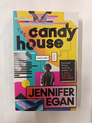 The Candy House: Jennifer Egan