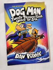 Dog Man: Twenty thousand Fleas Under the Sea - No 11 by Dav Pikey