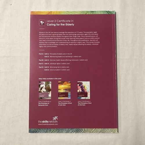 THE SKILLS NETWORK - Level 2 Certificate in Caring for the Elderly