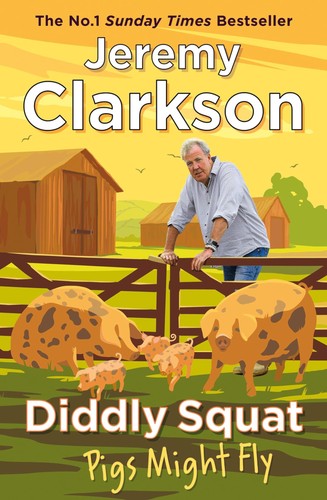 Diddly Squat: Pigs Might Fly: 3 (Diddly Squat, 3)