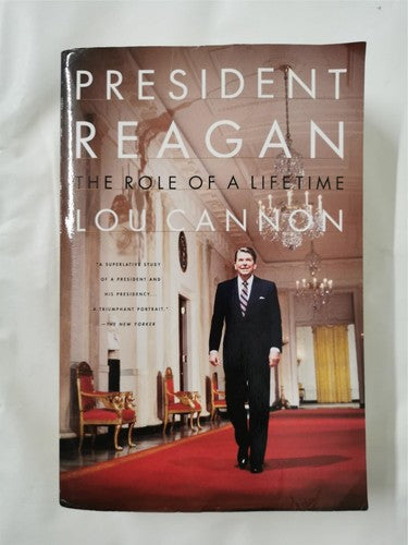 President Reagan: The Role Of A Lifetime