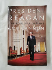 President Reagan: The Role Of A Lifetime