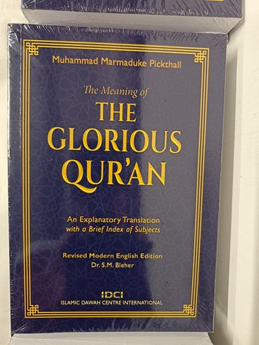 The Meaning of the Glorious Qur'an by Muhammad Marmaduke Pickthall *30 Copies*