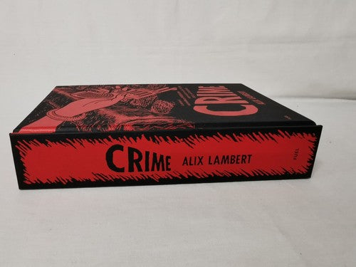 Crime 1st Ed No & Signed by Alix Lambert with Exclusive Signed Print.