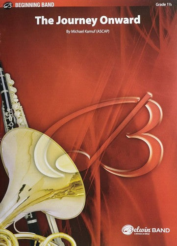 The Journey Onward: Conductor Score & Parts (Belwin Beginning Band)