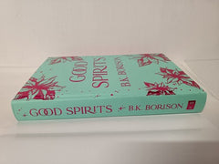 Good Spirits: The HarperCollins TikTok exclusive edition by B.K. Borison