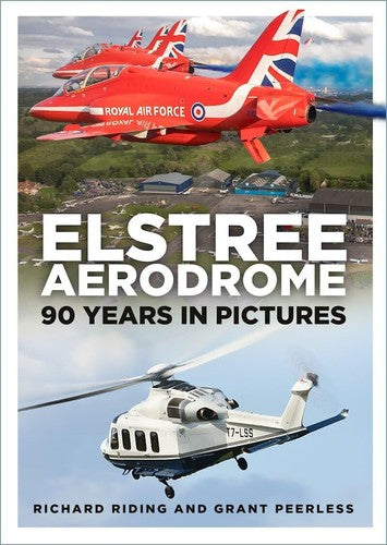 Elstree Aerodrome: 90 Years in Pictures