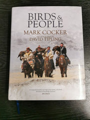 Birds and People by Mark Cocker (2013) Hardcover