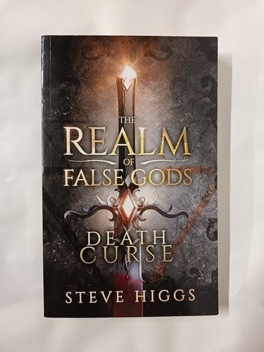 Death Curse by Steve Higgs - The Realm of False Gods Series Book 11