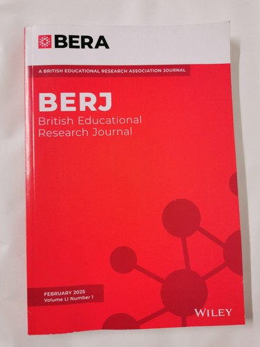 British Educational Research Journal Feb 2025 Vol LI No. 1